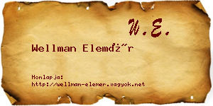 Wellman Elemér névjegykártya